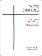 Thirty Spirituals Vocal Solo & Collections sheet music cover